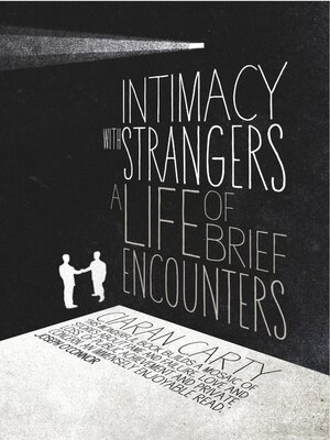 cover image of Intimacy With Strangers